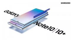 三星Galaxy Note 10发布前瞻：S Pen炫技，快充续航强悍，游