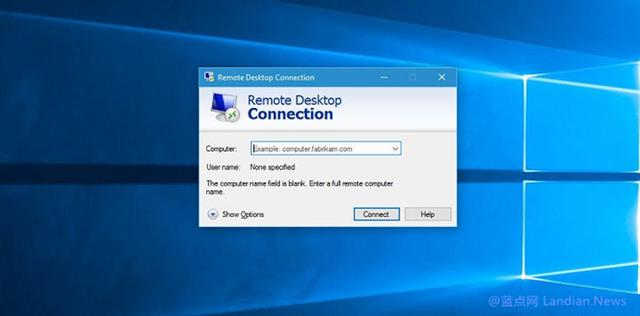 Windows 10远程桌面服务出现蠕虫漏洞 微软已修复用户需立即更新