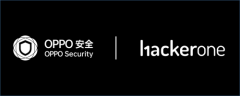 OPPO安全与HackerOne战略合作全面升级，深度布局安全新生